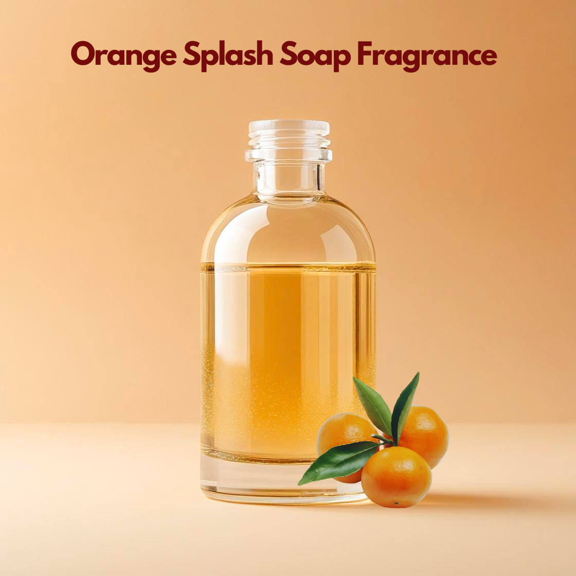 Glass bottle filled with "Orange Splash Soap Fragrance" with fresh orange fruits beside it, citrus soap fragrance used for handmade soaps, body wash and cosmetic products.