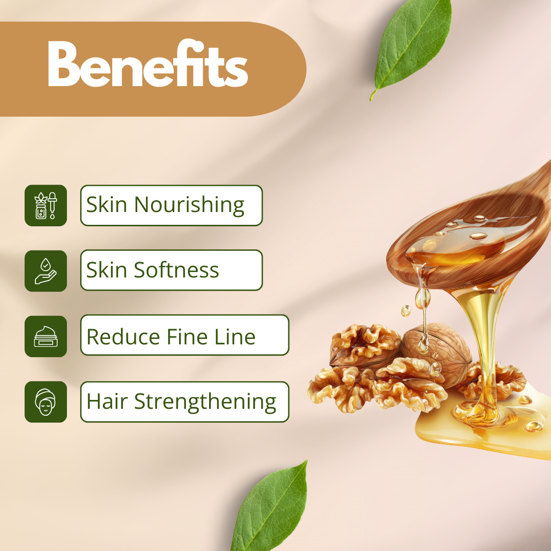 Image of walnut oil benefits featuring a wooden spoon with oil, walnuts, and green leaves. Lists: Skin Nourishing, Skin Softness, Reduce Fine Lines, Hair Strengthening.