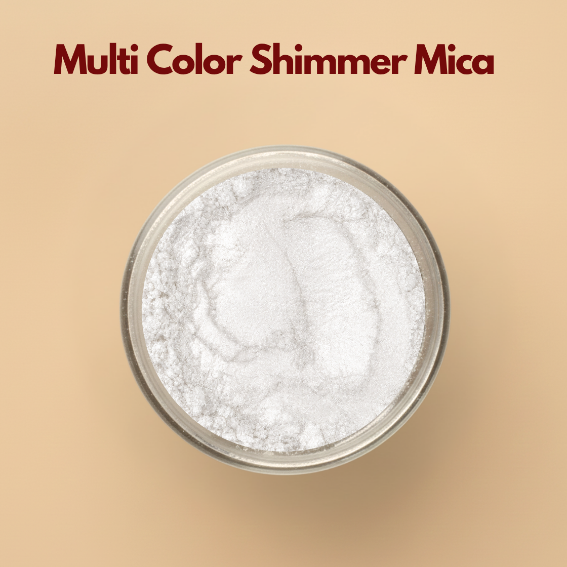Multi color shimmer mica pigment powder in a transparent cosmetic jar placed on a neutral beige background. Cosmetic grade mica powder with reflective shimmer effect designed for lip gloss, soap making, resin art, bath products, makeup formulations, and DIY beauty applications. The image highlights the fine texture and soft holographic appearance of the mica pigment powder.