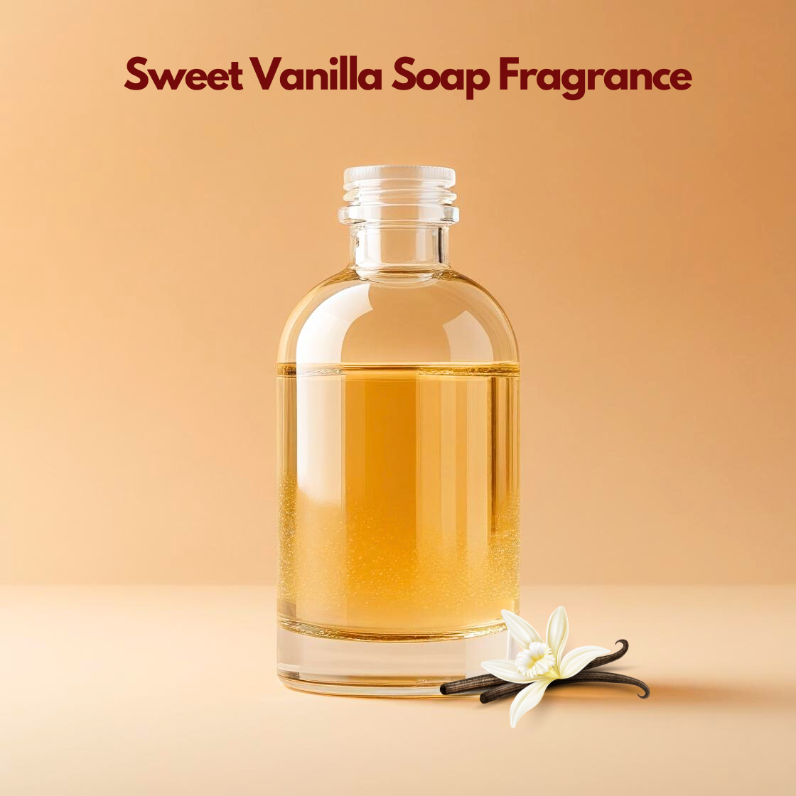 A clear bottle of amber-colored liquid labeled "Sweet Vanilla Soap Fragrance" sits on a soft beige background with vanilla pods and a white flower.