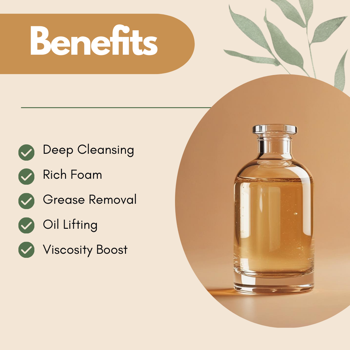 Beige background with text "Benefits" above a list: Deep Cleansing, Rich Foam, Grease Removal, Oil Lifting, Viscosity Boost. Glass bottle with golden liquid.