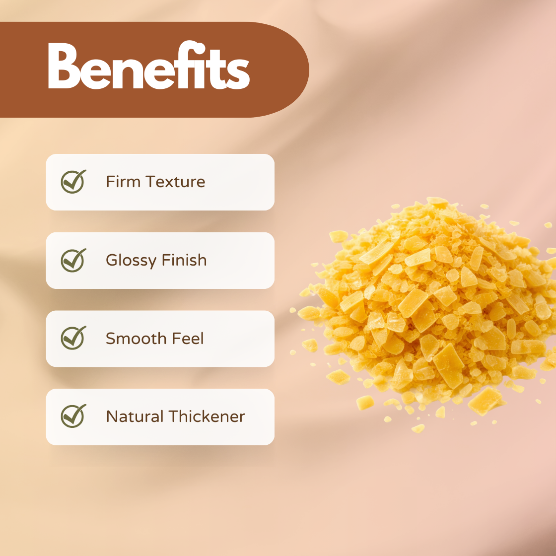 A pile of yellow wax pieces next to a list of benefits: firm texture, glossy finish, smooth feel, natural thickener, each with a green check mark.