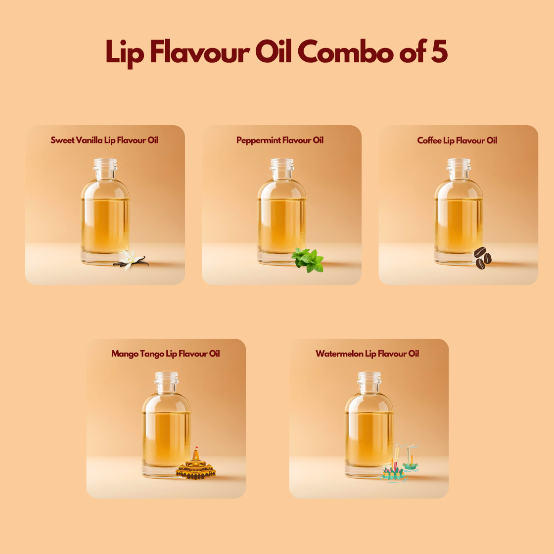 Graphic displaying five lip flavour oil bottles labeled Watermelon Lip Flavour Oil, Coffee Lip Flavour Oil, Mango Tango Lip Flavour Oil, Sweet Vanilla Lip Flavour Oil, Peppermint Lip Flavour Oil arranged in a grid layout. This Lip Flavour Oil for lip care combo pack offers multiple options suitable for lip balm, lip gloss, lip scrub & personal care formulations. 