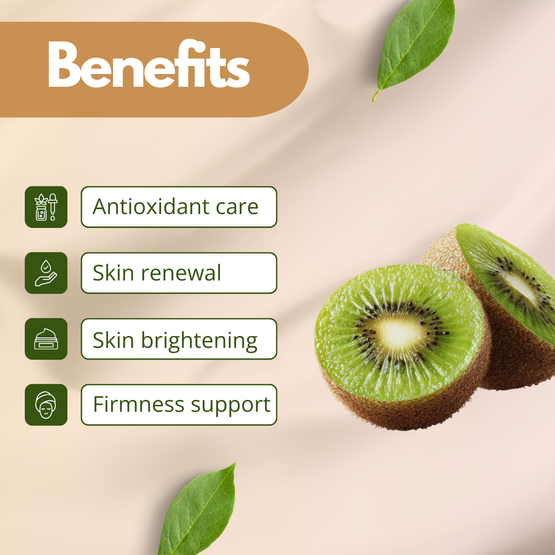 Cosmetic use extract infographic featuring fresh green kiwi fruit sliced open to show its seeds and vibrant interior. The image highlights benefits such as Antioxidant care, Skin renewal, Skin brightening and Firmness support. This graphic represents "Kiwi Fruit Extract" used in vitamin rich skincare formulations including serums, creams, soaps and anti aging cosmetic products.