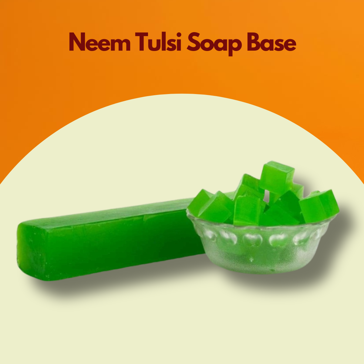  Graphic with Neem Tulsi Soap Base written at the top featuring a deep green soap block and evenly cut cubes in a glass bowl. This neem tulsi melt and pour soap base is presented as a herbal option for natural handmade soap formulations.