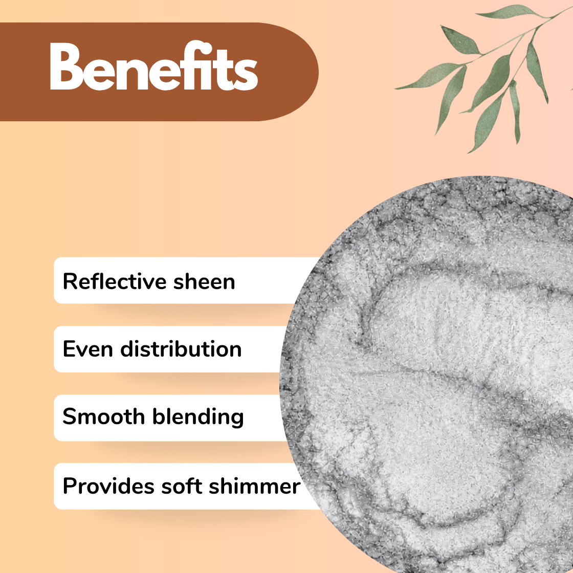 Platinum silver mica powder benefits infographic highlighting reflective sheen, even distribution, smooth blending and soft shimmer for cosmetics, soaps, candles and resin art applications. Metallic silver cosmetic grade mica pigment with luxury reflective finish for eyeshadow, highlighter, body shimmer and skincare formulations.