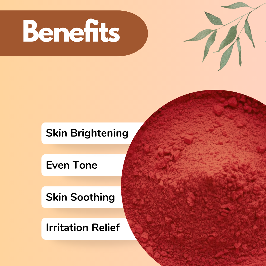Benefits image featuring a Red Sandalwood herbal powder inside a circular frame with a bold Benefits heading. The listed benefits Skin Brightening, Even Tone, Skin Soothing, and Irritation Relief describe this plant based powder as a calming and glow enhancing herbal skincare ingredient.
