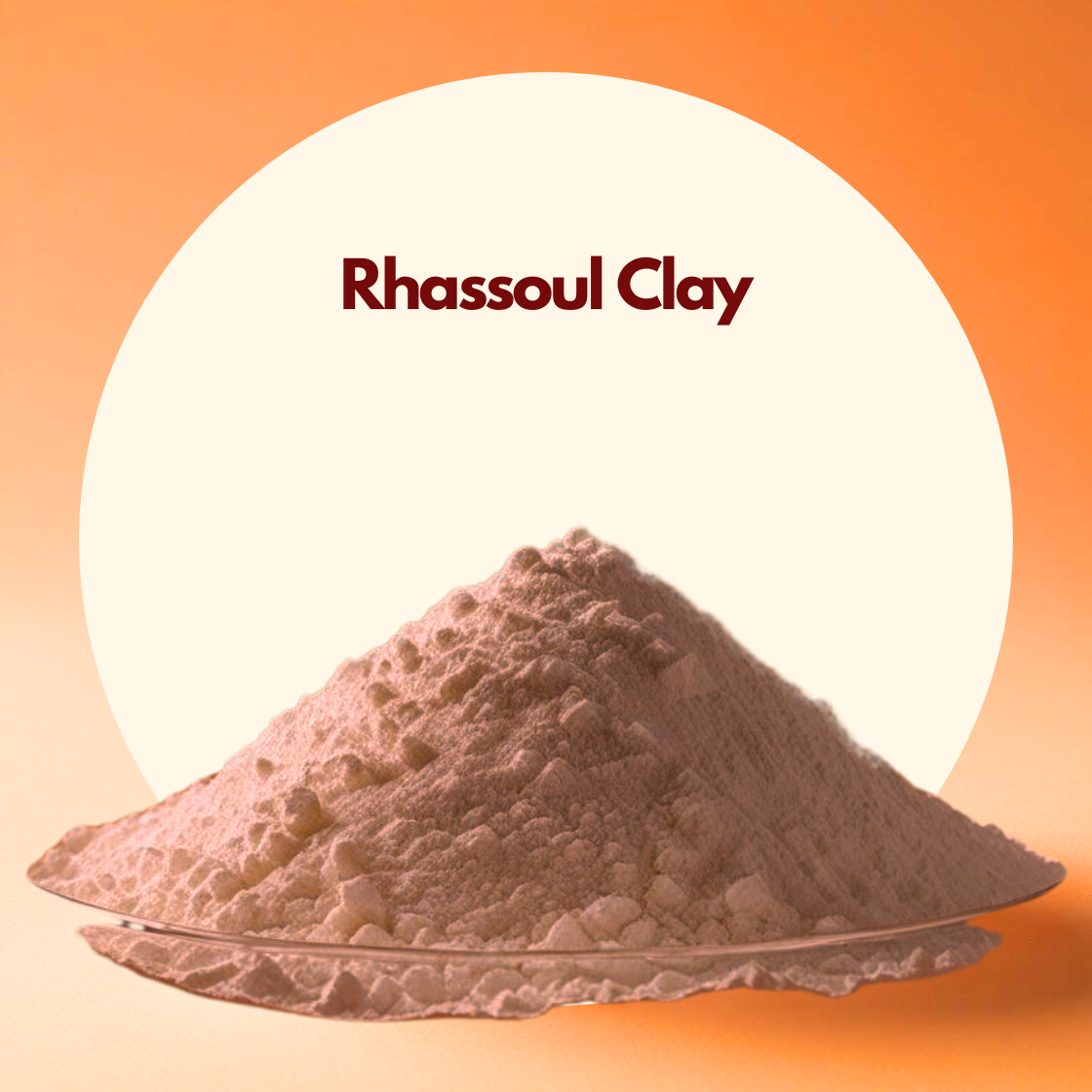 A mound of Rhassoul clay sits on a surface, set against an orange and cream gradient background. The scene conveys a natural and earthy tone.