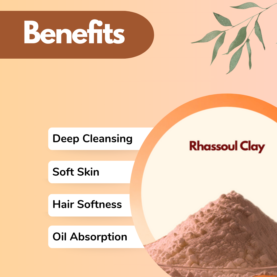 Image highlighting the benefits of Rhassoul Clay. Includes deep cleansing, soft skin, hair softness, and oil absorption. Features an illustration of a clay mound and leaves, set against a warm gradient background.