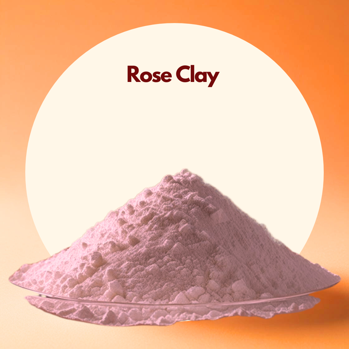 Pile of pink rose clay on a plate with a round white backdrop against an orange gradient background. The text "Rose Clay" is above the clay.