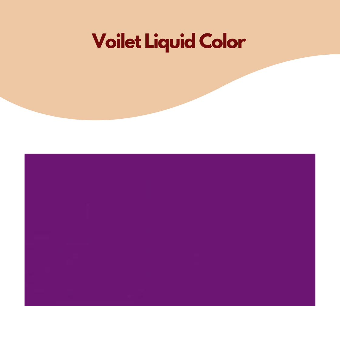 A graphic showcasing a violet liquid color water soluble cosmetic pigment. The lower half is a solid, deep royal purple rectangle. The top section contains a light beige wave design with the product name "Voilet Liquid Color" centered in bold maroon. This illustrates the rich purple hue achieved in clear cosmetic bases.
